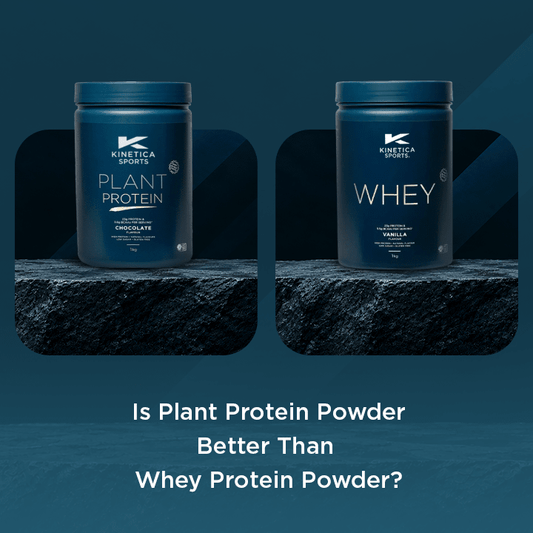 Is plant protein powder better than whey protein powder? - Kinetica Sports UK
