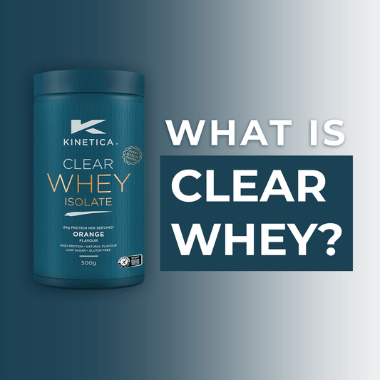 What is Clear Whey? - Kinetica Sports UK